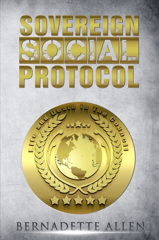 Read Sovereign Social Protocol: Life and Death in the Council - Bernadette Allen | PDF
