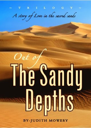Download Out of the Sandy Depths (Sandy Depths Trilogy Book 1) - Judith Mowery | PDF