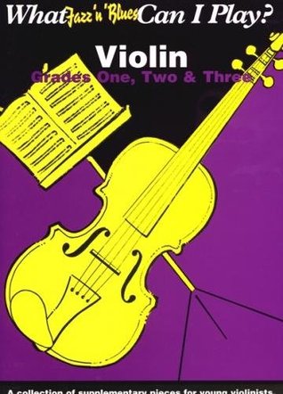 Full Download Violin: Grade 1-3 (What Jazz 'n' Blues Can I Play?) - Ed: Mumford Various file in ePub