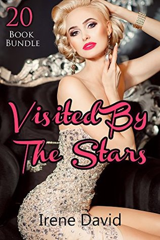 Read Erotica: Visited By The Stars (New Adult Romance Multi Book Mega Bundle Erotic Sex Tales Taboo Box Set)(New Adult Erotica, Contemporary Coming Of Age Fantasy, Fetish) - Irene David file in PDF