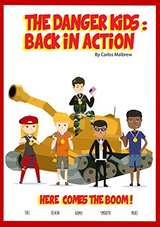 Download The DANGER! Kids: Back in Action (Classic Stories) - Carlos Malbrew | ePub