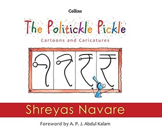 Read Online The Politickle Pickle : Cartoons and Caricatures - A.P.J. Abdul Kalam file in ePub