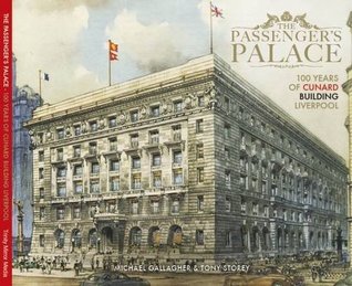 Download The Passenger's Palace -100 Years of the Cunard Building Liverpool - Trinity Mirror | PDF