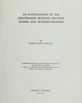 Read Online An Investigation of the Relationship Between Creative Humor and Authoritarianism - Robert Scott Cleland | ePub