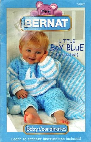 Read Bernat Little Boy Blue (To Crochet): Learn to Crochet Instructions Included (Baby Coordinates - Softee Baby, 542001) - Bernat | ePub