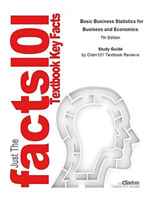 Read Basic Business Statistics for Business and Economics - Cram101 Textbook Reviews file in PDF