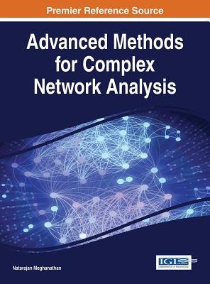 Read Advanced Methods for Complex Network Analysis - Natarajan Meghanathan file in PDF