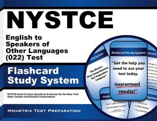 Full Download Nystce English to Speakers of Other Languages (022) Test Flashcard Study System: Nystce Exam Practice Questions and Review for the New York State Teacher Certification Examinations - NYSTCE Exam Secrets Test Prep Team | ePub