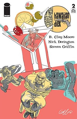 Full Download Hawaiian Dick: The Last Resort #2 (of 4) (Hawaiian Dick: The Last Resort Vol. 1) - B. Clay Moore file in PDF