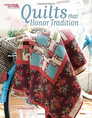 Download Quilts That Honor Tradition   Quilt   Leisure Arts (6698) - Nancy Rink file in ePub