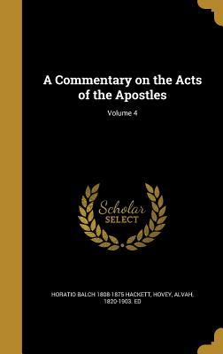 Download A Commentary on the Acts of the Apostles; Volume 4 - Horatio Balch Hackett file in PDF