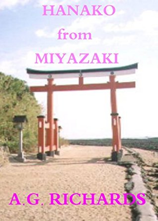 Full Download Hanako from Miyazaki: A Japanese Love Story (Psychic Romance Book 4) - A.G. Richards file in PDF