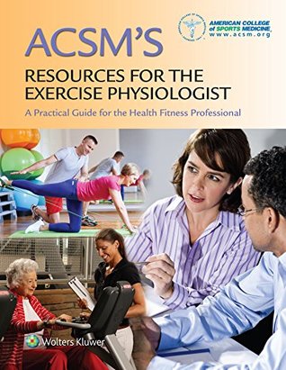 Full Download ACSM Resources for the Exercise Physiologist Study Kit Package - Lippincott Williams & Wilkins file in ePub