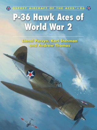 Read P-36 Hawk Aces of World War 2 (Aircraft of the Aces) - Lionel Persyn | PDF