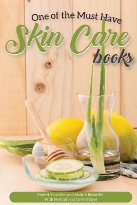 Read One of the Must Have Skin Care Books: Protect Your Skin and Make It Beautiful with Natural Skin Care Recipes - Erma Bomberger file in ePub