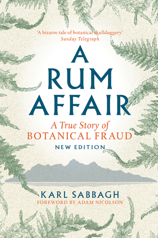 Read Online A Rum Affair: A True Story of Botanical Fraud - Karl Sabbagh file in PDF