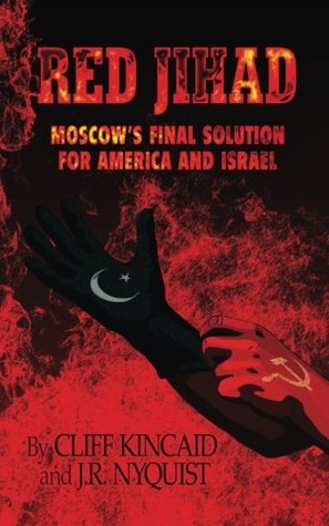 Download Red Jihad: Moscow's Final Solution for America and Israel - Cliff Kincaid file in ePub