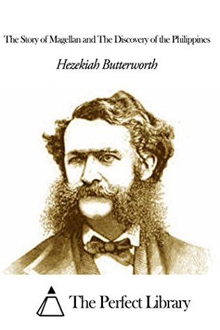 Full Download The Story of Magellan and The Discovery of the Philippines - Hezekiah Butterworth file in PDF