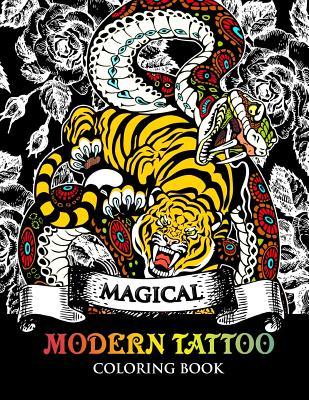 Full Download Modren Tattoo Coloring Book: Modern and Neo-Traditional Tattoo Designs Including Sugar Skulls, Mandalas and More (Tattoo Coloring Books) - Tamika V. Alvarez | PDF