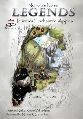 Full Download Norhalla's Norse Legends: Idunna's Enchanted Apples - Classic Edition - Nick Stoner file in ePub