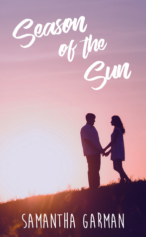 Full Download Season of the Sun (Dandelion Dreams Series Book 2) - Samantha Garman file in ePub