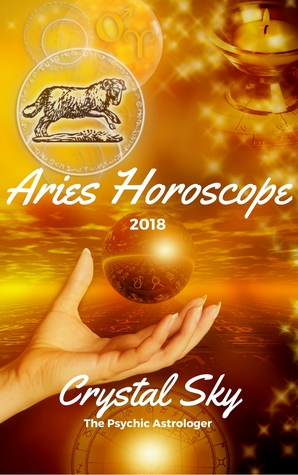 Read Online Aries Horoscope 2018: Astrological Horoscope, Moon Phases, and More. - Crystal Sky | PDF