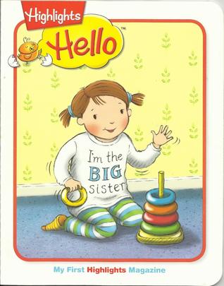 Read Hello I'm the Big Sister (My First Highlights Magazine) - multiples | ePub