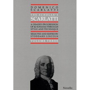 Download Domenico Scarlatti: The Scholar's Scarlatti, Volume Three - Domenico Scarlatti file in PDF