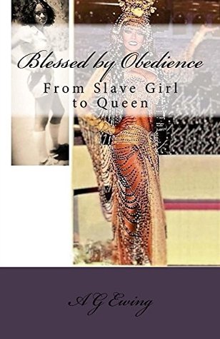 Download Blessed by Obedience: From Slave Girl To Queen - G Ewing file in ePub