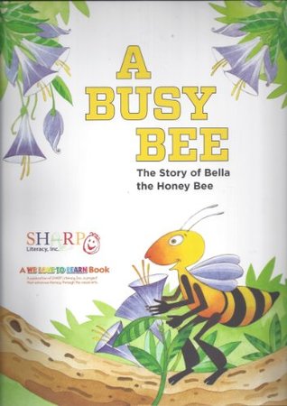 Download A Busy Bee: The Story of Bella the Honey Bee (English and Spanish Edition) - SHARP Literacy Inc. file in ePub
