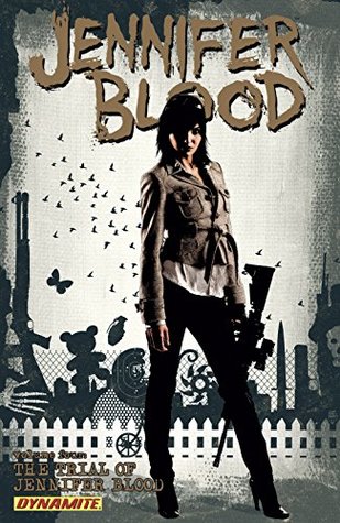 Download Garth Ennis' Jennifer Blood Vol. 4: The Trial Of Jennifer Blood - Al Ewing file in PDF