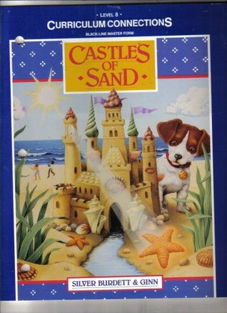 Read Online Cirriculum Connections, Castles Of Sand Black Line Master Form (World Of Reading) - Silver Burdett Ginn file in ePub