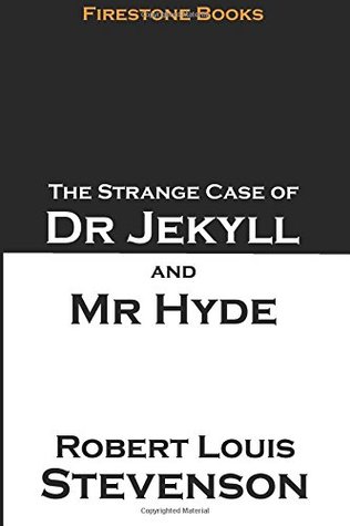 Read The Strange Case of Dr Jekyll and Mr Hyde: Firestone Books Edition - Robert Louis Stevenson | ePub