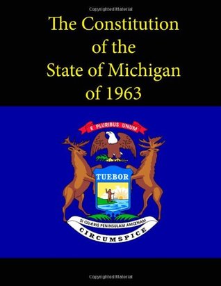 Full Download The Constitution of the State of Michigan of 1963 - Unknown file in PDF