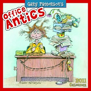 Read Office Antics by Gary Patterson 2011 Mini Wall Calendar (Calendar) - Gary Patterson | ePub