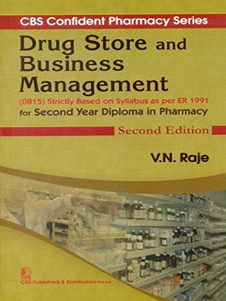 Read CBS Confident Pharmacy Series : Drug Store and Business Management - for Second Year Diploma in Pharmacy - Raje V.N. file in ePub