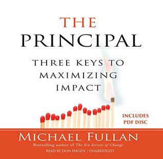 Read Online The Principal: Three Keys to Maximizing Impact - Michael Fullan file in ePub