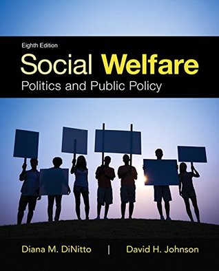 Download Social Welfare: Politics and Public Policy [with eText Access Code] - Diana M. DiNitto | ePub