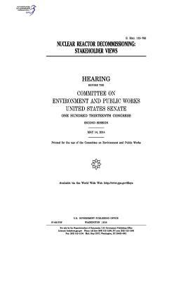 Read Nuclear Reactor Decommissioning: Stakeholder Views - U.S. Congress | PDF