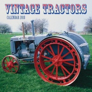 Download Vintage Tractors Wall Calendar 2018 (Art Calendar) -  file in ePub