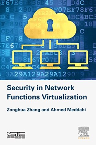 Download Security in Network Functions Virtualization (Networks and Telecommunications) - Zonghua Zhang file in ePub