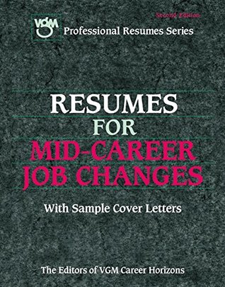 Download Resumes for Mid-Career Job Changes (Professional Resumes Series) - Editors of VGM Career Books | ePub