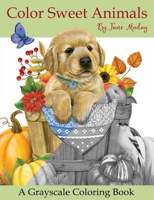 Full Download Color Sweet Animals: A Grayscale Coloring Book - Jane Maday file in ePub