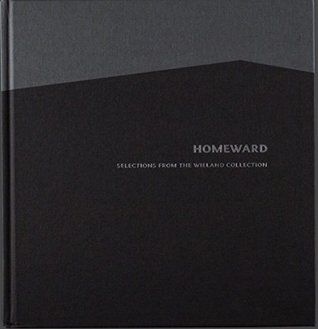 Read HOMEWARD: Selections From The Wieland Collection - Lisa Kurznur Rebecca Dimling Cochran file in PDF