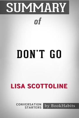 Full Download Summary of Don't Go by Lisa Scottoline: Conversation Starters - BookHabits file in ePub