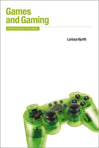 Full Download Games and Gaming: An Introduction to New Media (Berg New Media Series) - Larissa Hjorth file in PDF