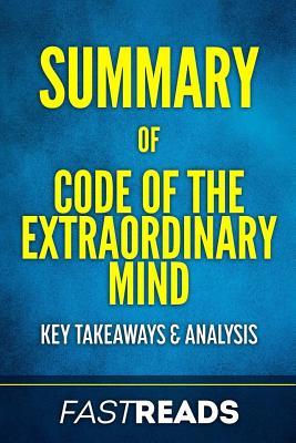 Read Online Summary of Code of the Extraordinary Mind: Includes Key Takeaways & Analysis - FastReads Publishing | PDF