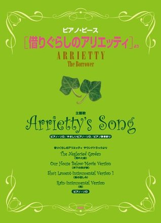 Read Online The Secret World of Arrietty Collection Piano Solo Sheet Music / Arrietty's song - kmp | ePub