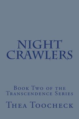 Download Night Crawlers (The Transcendence Series Book 2) - Thea Toocheck file in PDF