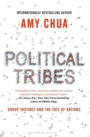 Download Political Tribes: Group Instinct and the Fate of Nations - Amy Chua | ePub